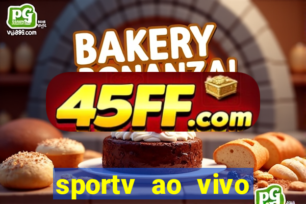 sportv ao vivo online multi